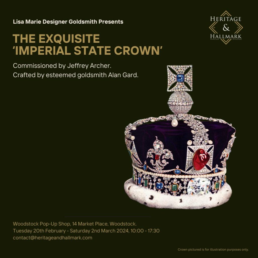 Lisa Marie Designs Unveils Exquisite ‘Imperial State Crown’ Commissioned by Jeffrey Archer at Woodstock Pop-Up Shop; a collaboration with Heritage & Hallmark.